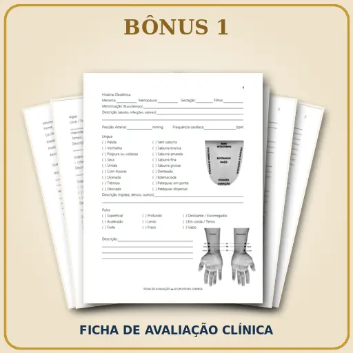 Bônus com seis páginas da ficha de avaliação clínica em Acupuntura